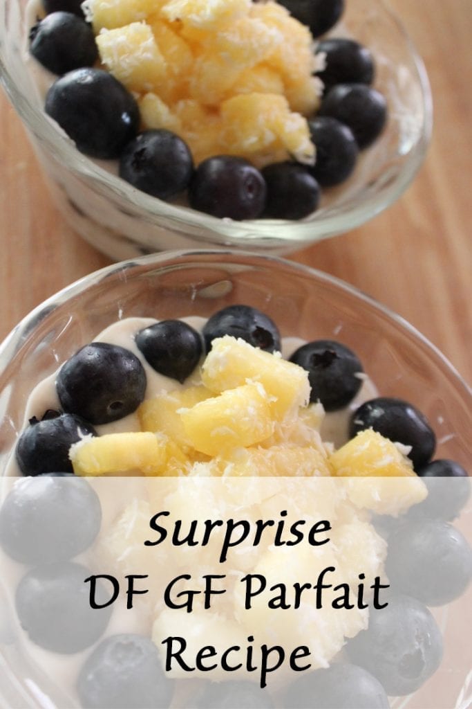 Surprise Dairy Free Gluten Free Parfait Recipe