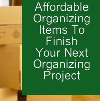 10 affordable organizing items to finish your next organizing project