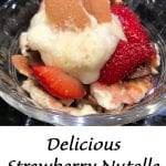 Delicious Strawberry Nutella Cup Dessert