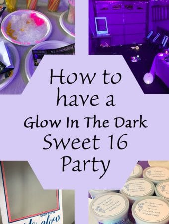 How to have a Glow In The Dark Sweet 16 Party