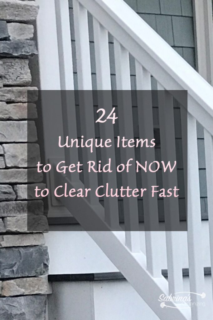 24 Unique Items to Get Rid of NOW to Clear Clutter Fast