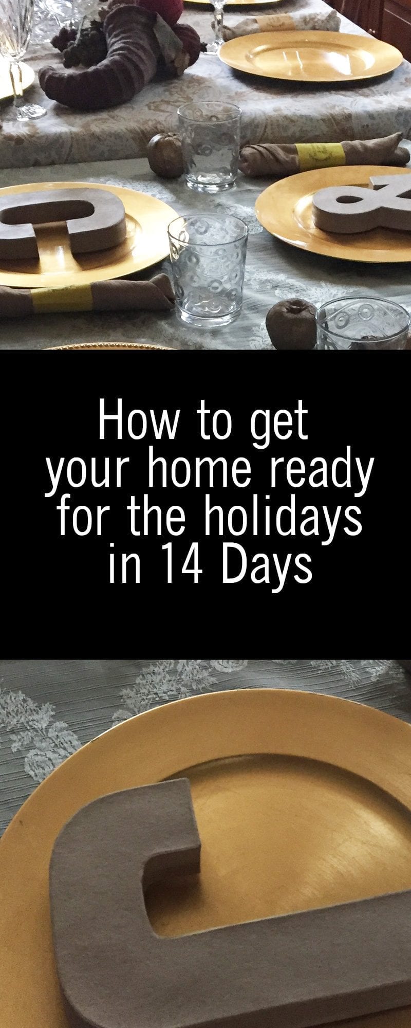 How to get your home ready for the holidays in 14 Days
