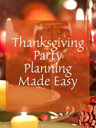 Thanksgiving Party Planning Tips Made Easy