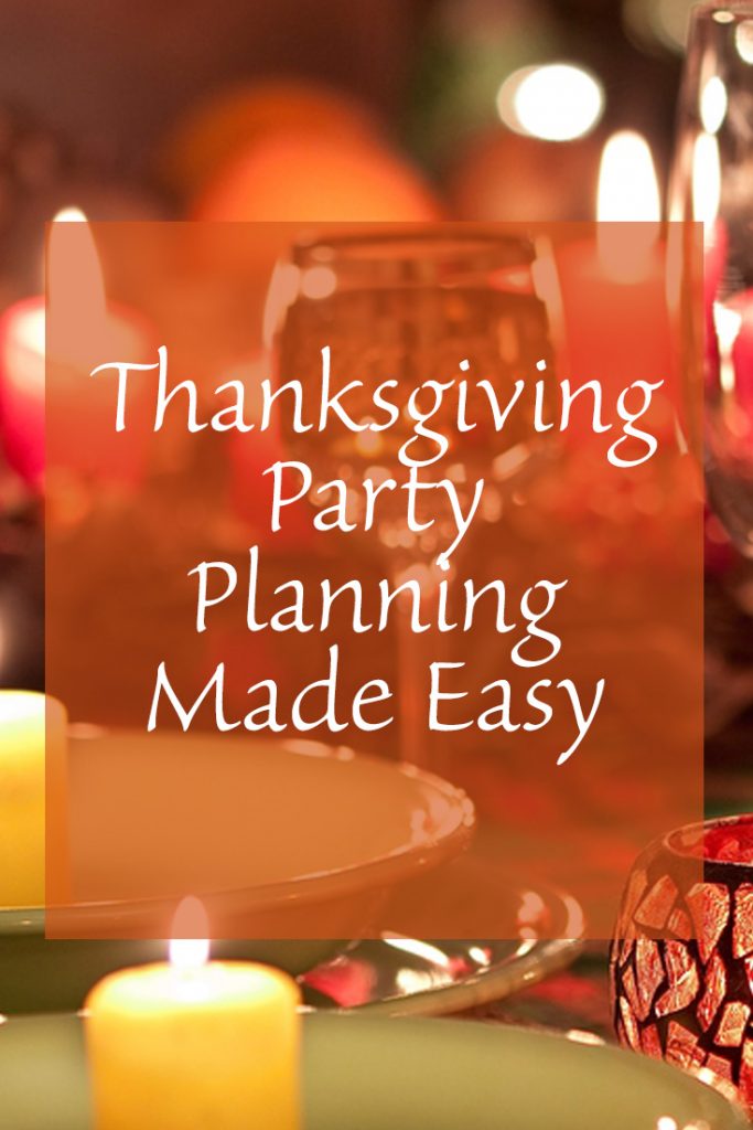 Thanksgiving Party Planning Tips Made Easy