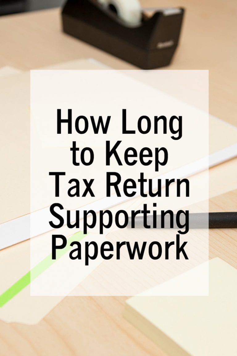 How Long to Keep Tax Return Supporting Paperwork Sabrinas Organizing