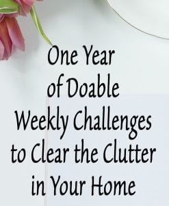 One Year of Doable Weekly Challenges to Clear the Clutter in Your Home