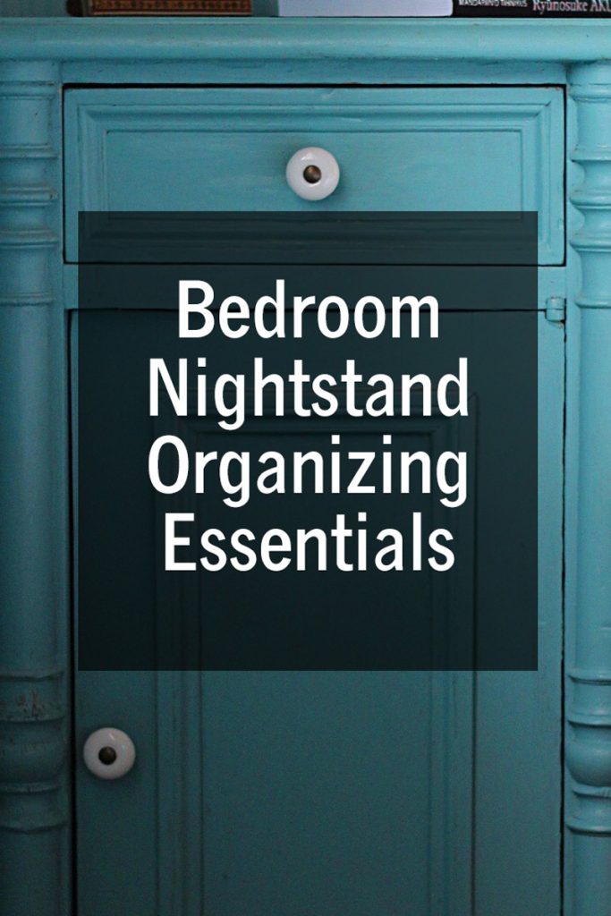 Bedroom nightstand organizing essentials