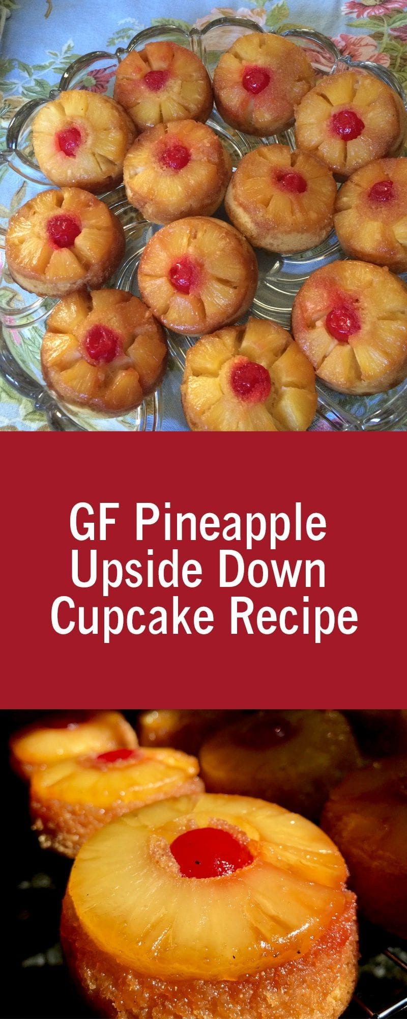 Gluten Free Pineapple Upside Down Cupcake Recipe