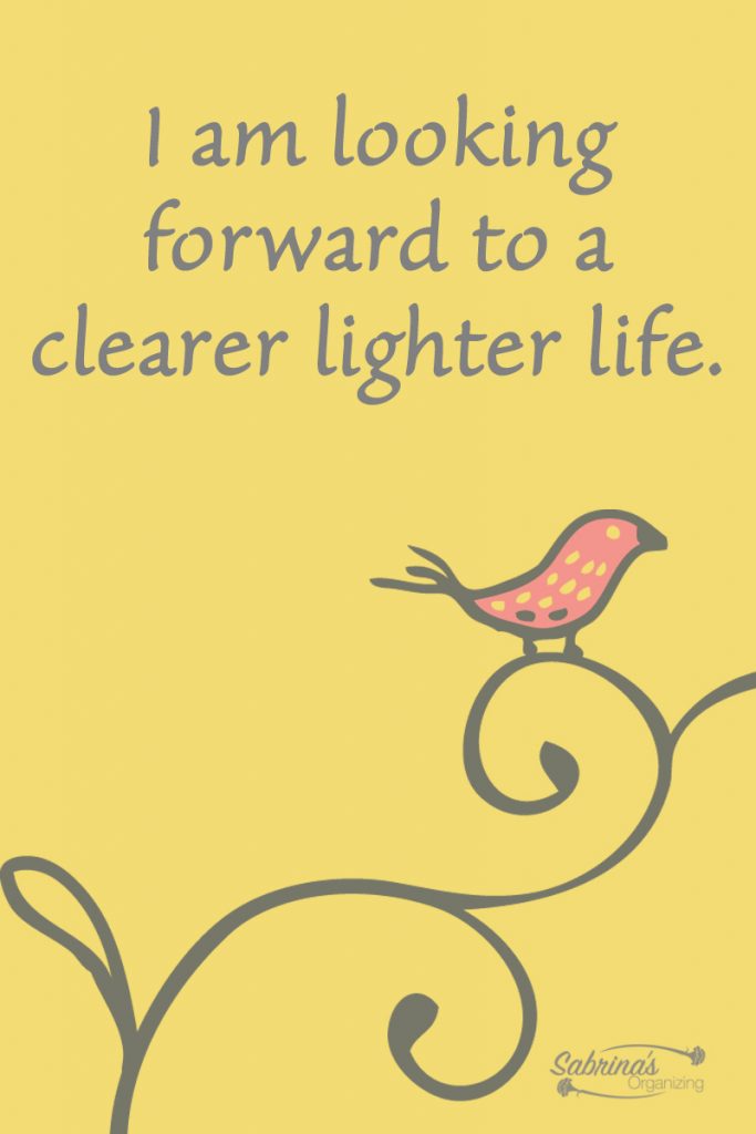 I am looking forward to a clearer lighter life.