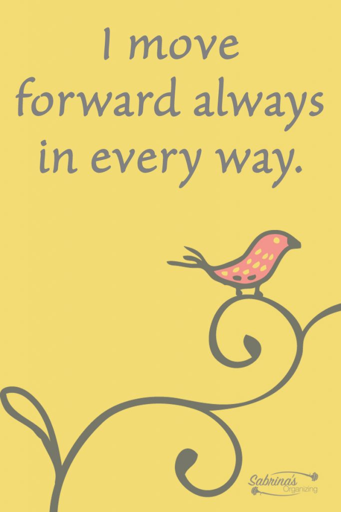 I move forward always in every way