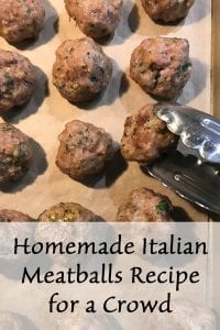 Homemade Italian Meatballs recipe for a crowd