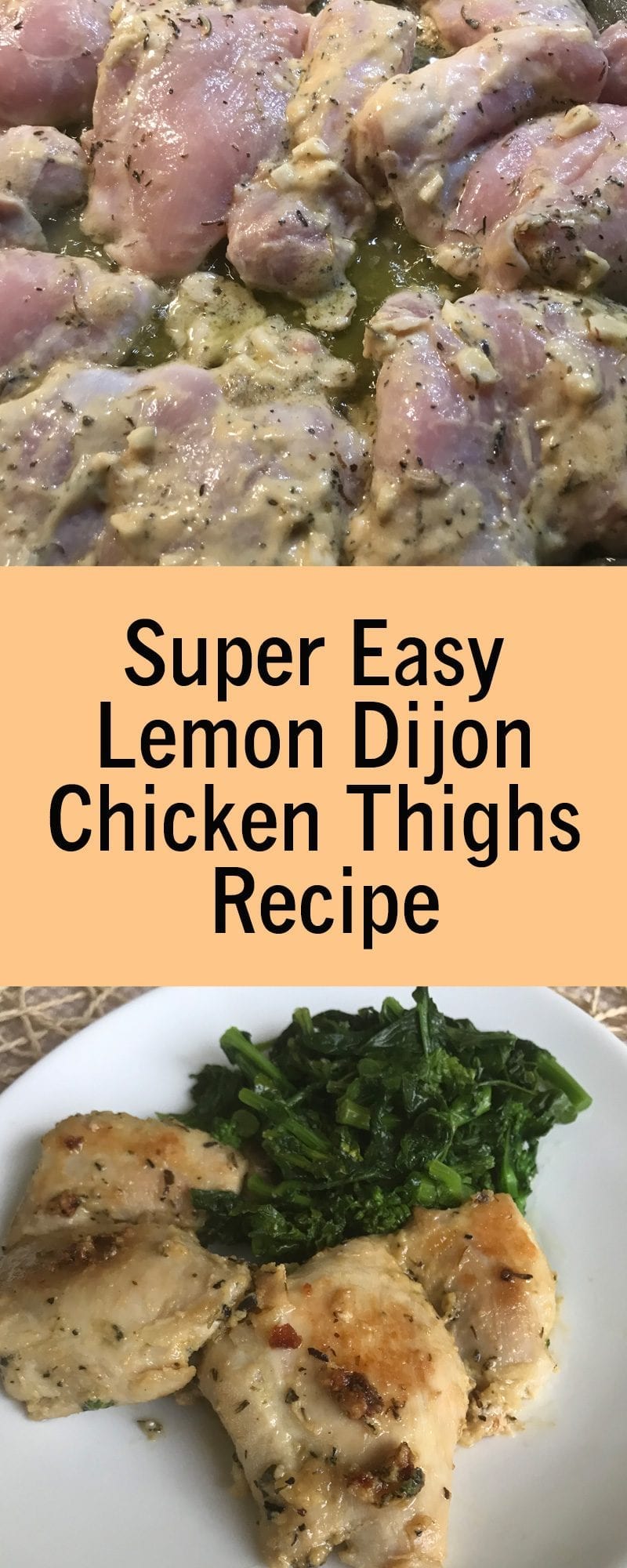 Super Easy Lemon Dijon Chicken Thighs Recipe