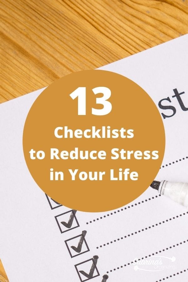 13 Checklists to Reduce Stress in Your Life Sabrina's Organizing
