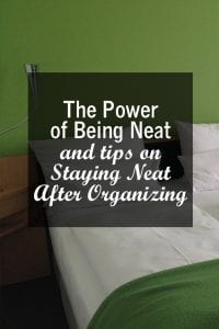 power of being neat