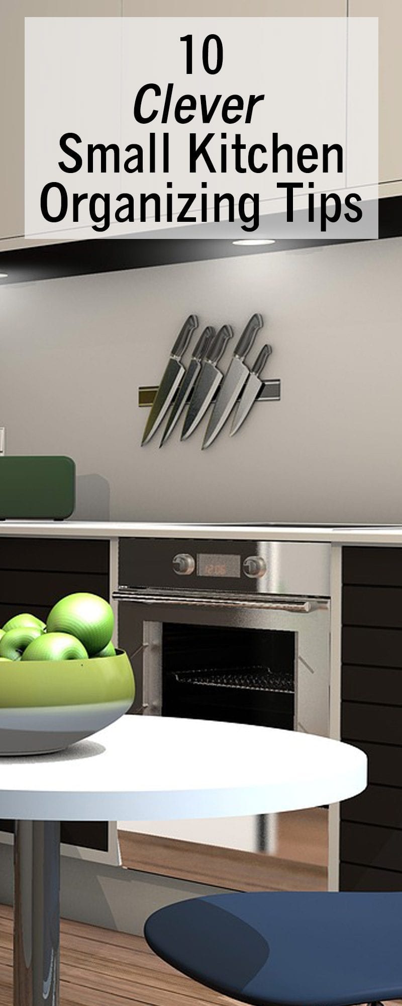 10 Clever Small Kitchen Organizing Tips
