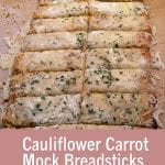 Cauliflower Carrot Mock Breadsticks Recipe