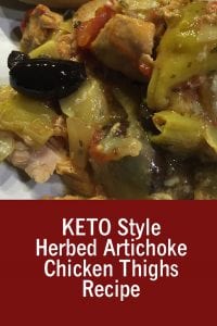 KETO Style Herbed Artichoke Chicken Thighs Recipe