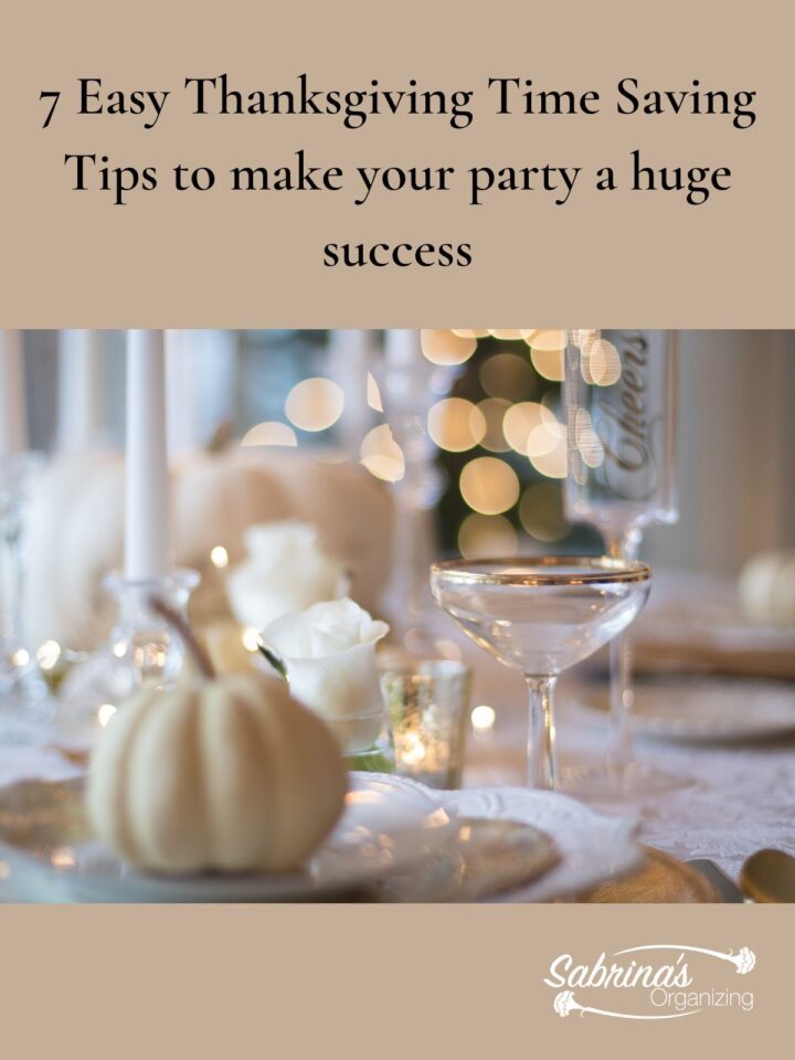 7 Easy Thanksgiving Time Saving Tips to Make Your Party a Huge Success - Featured image