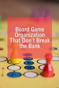 Board Game Organization That Don't Break the Bank
