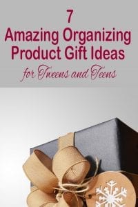 Seven Amazing Organizing Product Gift Ideas for Tweens and Teens