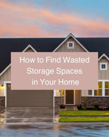 How to Find Wasted Storage Spaces in Your Home - featured image