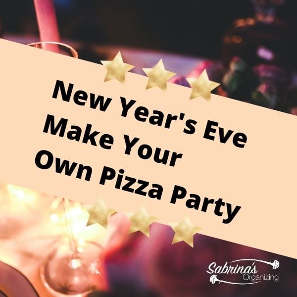 New Year's Eve Make Your Own Pizza Party - square image