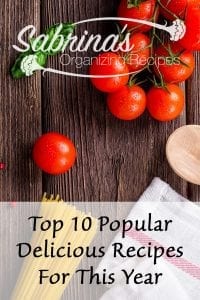 Top 10 Popular Delicious Recipes For This Year