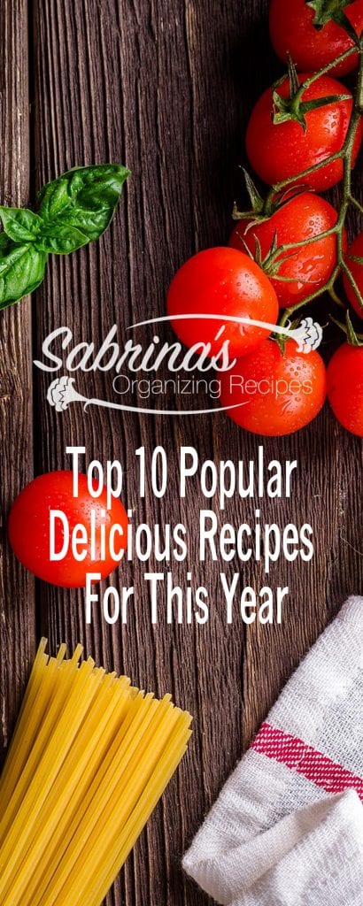 Top 10 Popular Delicious Recipes For This Year