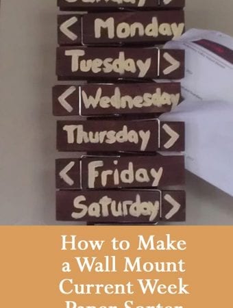 How to Make a Wall Mount Current Week Paper Sorter