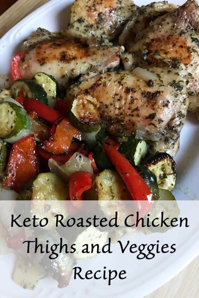 Keto Roasted Chicken Thighs and Veggies Recipe - Sabrinas Organizing