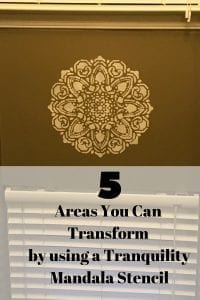 5 Areas You can Transform by Using a Tranquility Mandala Stencil