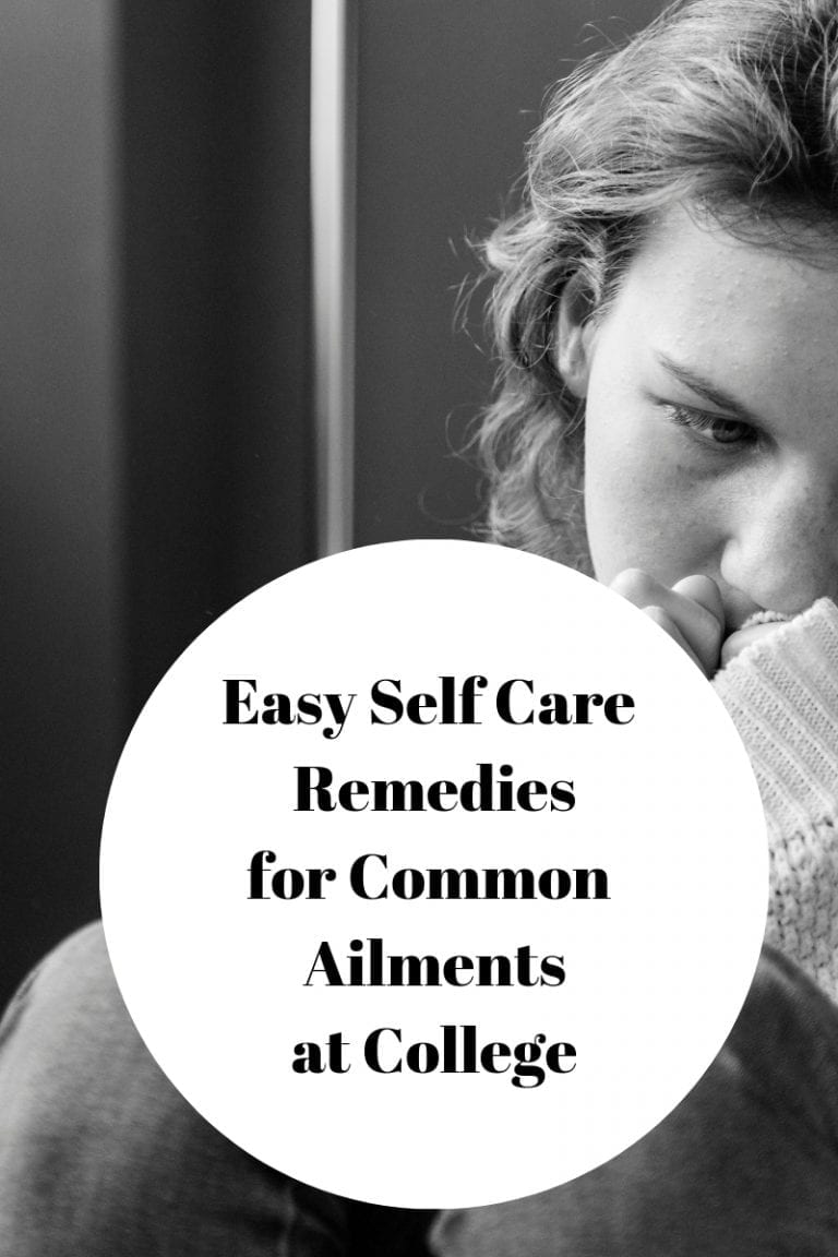 Easy Self Care Remedies for Common Ailments at College