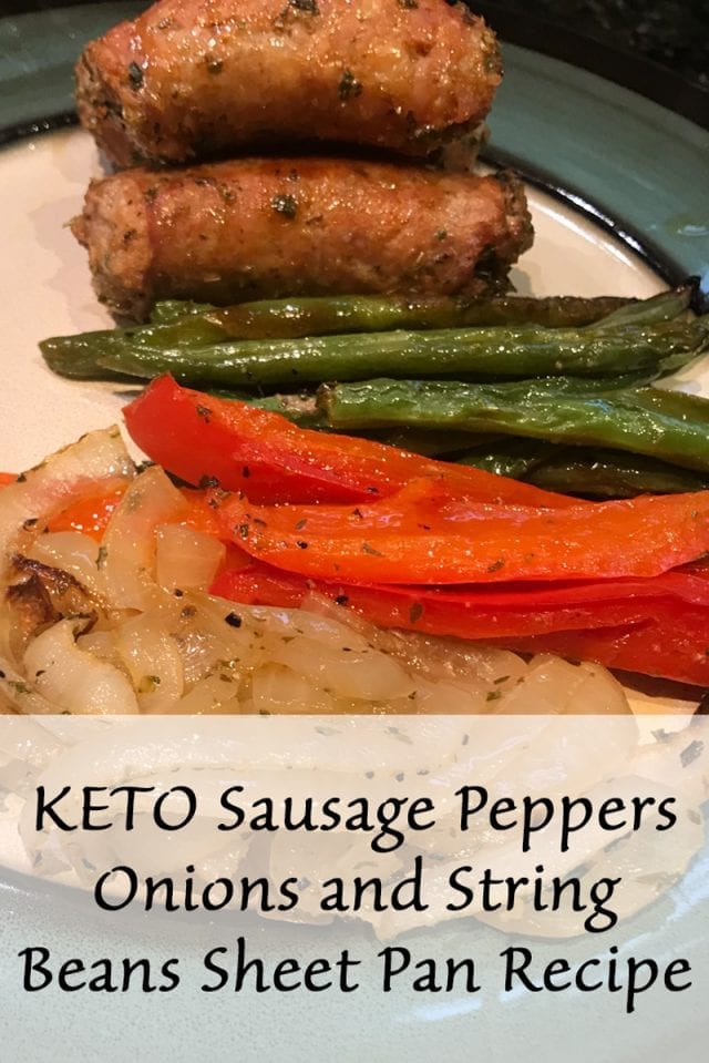 KETO Sausage Peppers Onions and String Beans Sheet Pan Recipe