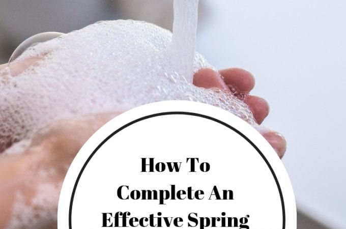 How To Complete An Effective Spring Cleaning Process Made Simple