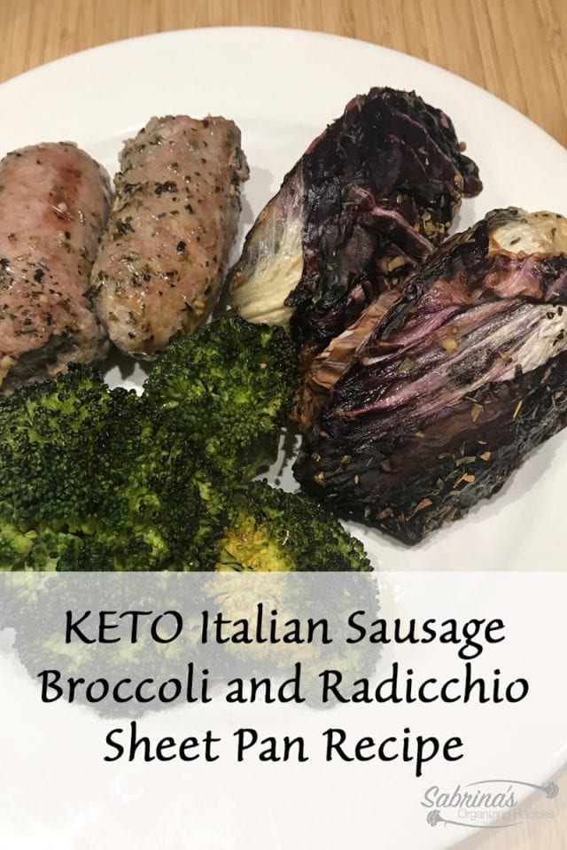 KETO Italian Sausage Broccoli and Radicchio Sheet Pan Recipe - Sabrinas ...