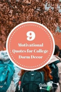 9 Motivational Quotes for College Dorm Decor