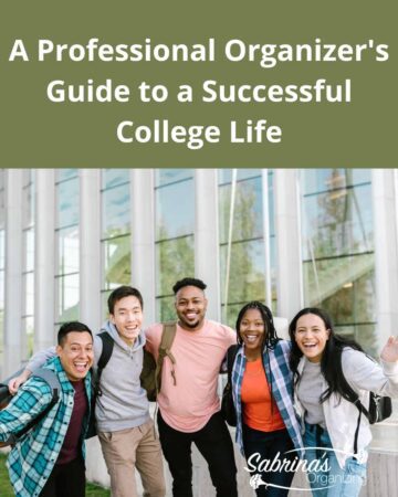 A Professional Organizer's Guide to a Successful College Life featured image