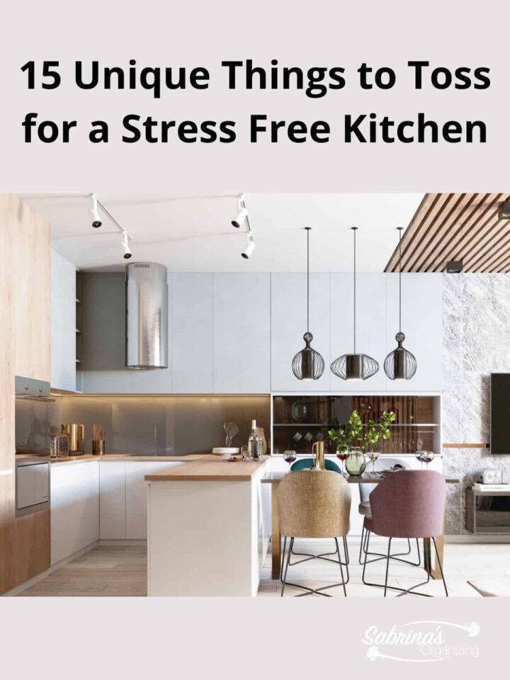 15 Unique Things to Toss for a Stress Free Kitchen  - featured image