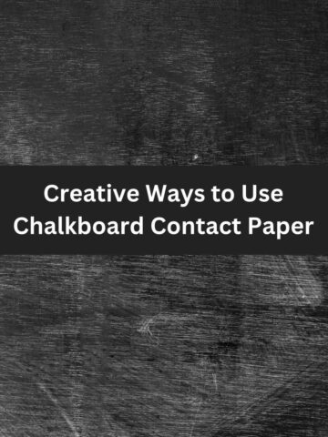 Creative Ways to Use Chalkboard Contact Paper - Square image