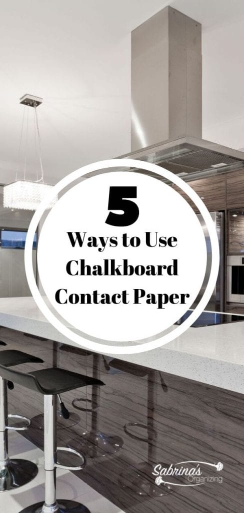 5 ways to use Chalkboard Contact Paper