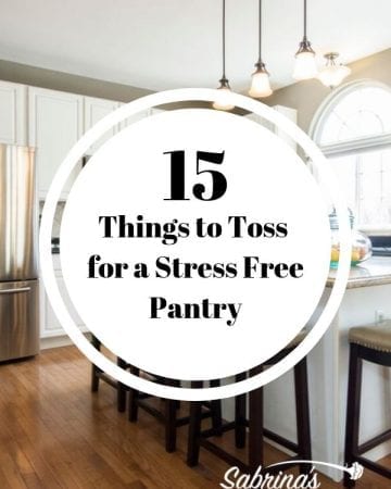 15 Things to Toss for a Stress Free Pantry