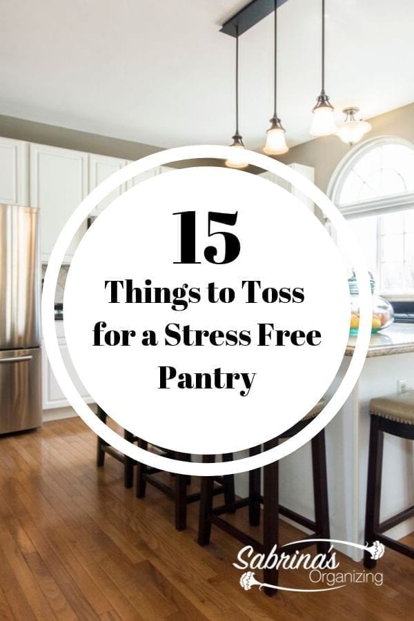 15 Things to Toss for a Stress Free Pantry