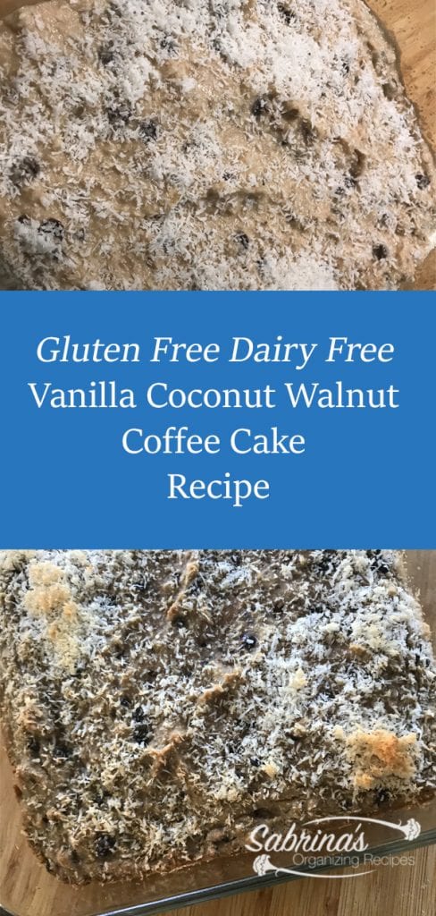 GF DF Vanilla Coconut Walnut Coffee Cake Recipe