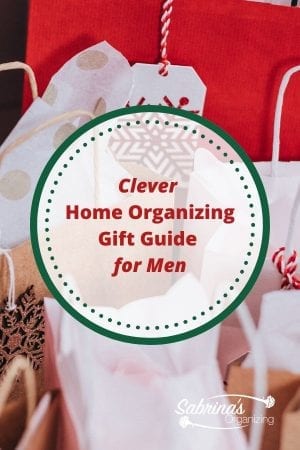 Clever Home Organizing Gift Guide for Men