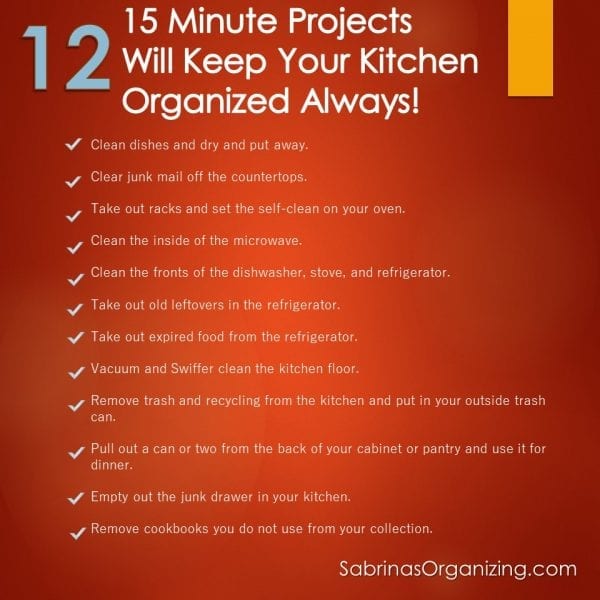 Twelve 15 Minute Kitchen Projects That Will Keep The Space Organized Always