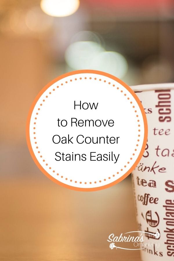 How to remove oak Counter Stains Easily