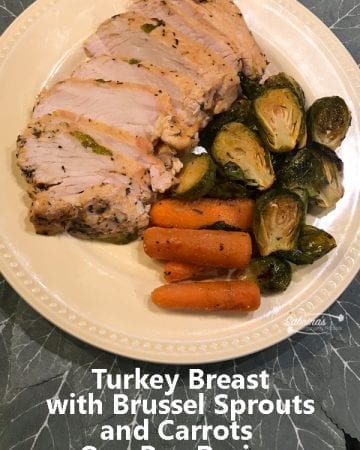 One Pan Turkey Breast with Brussel sprouts and Carrots Recipe