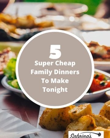 5 Super Cheap Family Dinners To Make Tonight