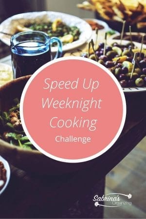 Speed Up Weeknight Cooking Challenge