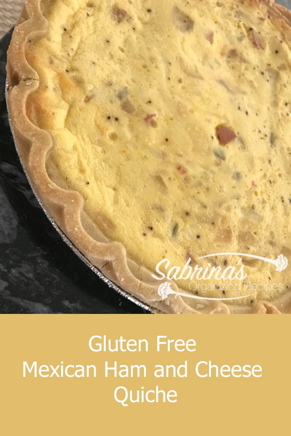 Gluten Free Mexican Ham and Cheese Quiche